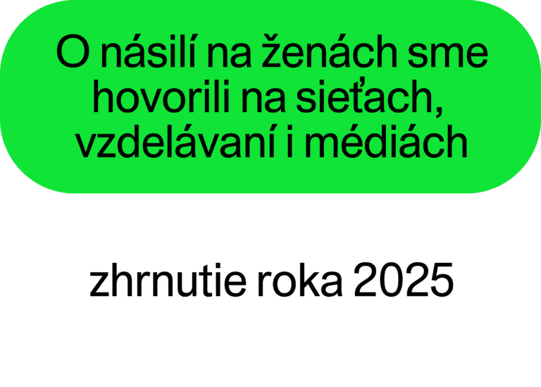 Náš rok 2025 v prevencii násilia na ženách