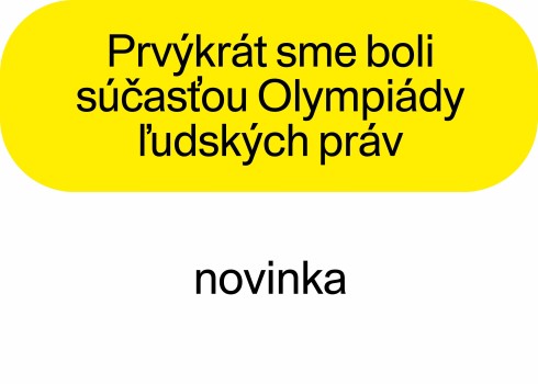 Prvýkrát sme boli súčasťou Olympiády ľudských práv